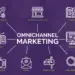 Omnichannel Marketing